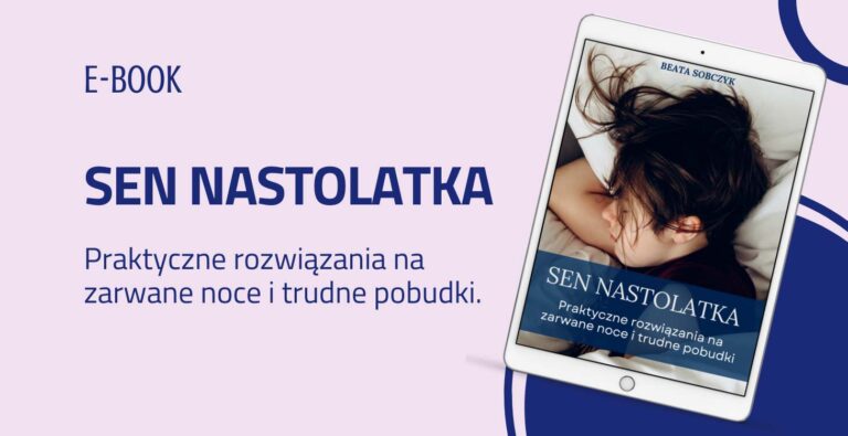 Pomóż nastolatkom zadbać o zdrowy sen, aby poprawić ich zdrowie, samopoczucie i wyniki w nauce.