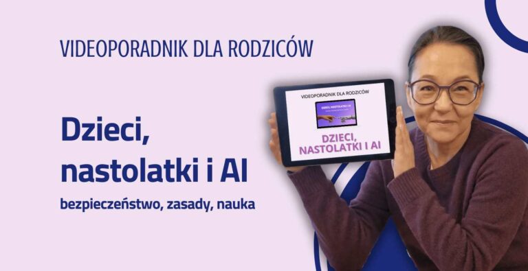 Jak w 15 minut dziennie stać się przewodnikiem dziecka i nastolatka po AI – bezpiecznie i z naciskiem na naukę